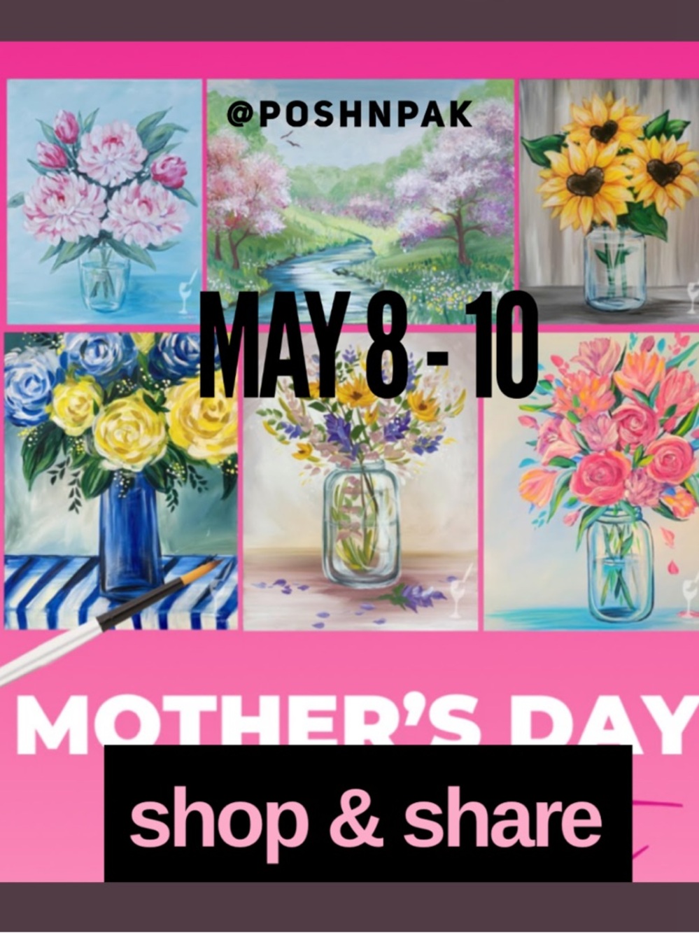 SIGN UP NOW🌷MOTHER’S DAY SHOP & SHARE 🌷MAY 8 - 10
